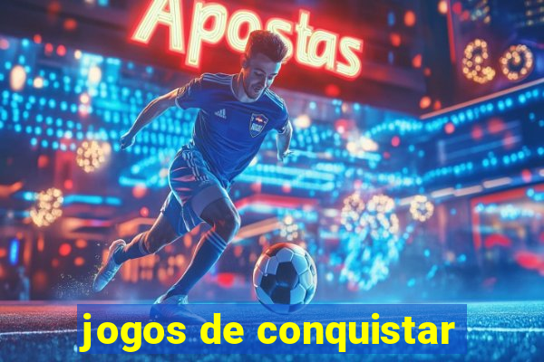 jogos de conquistar