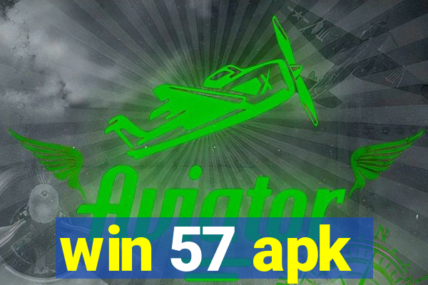 win 57 apk