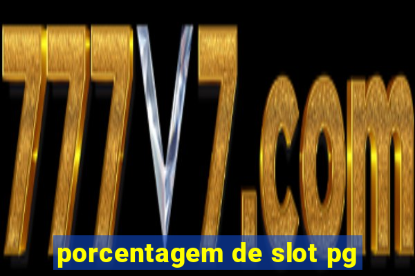 porcentagem de slot pg