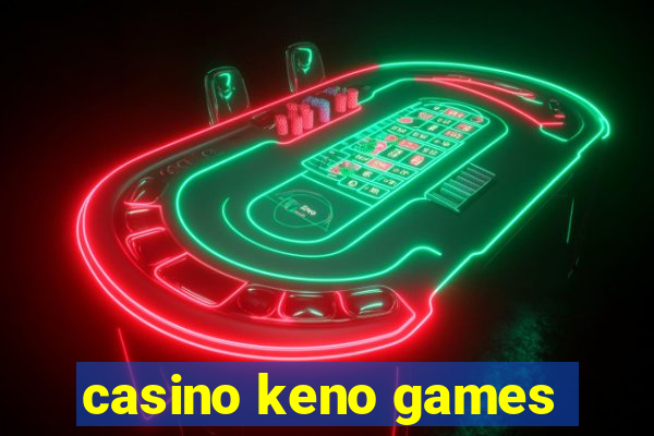 casino keno games