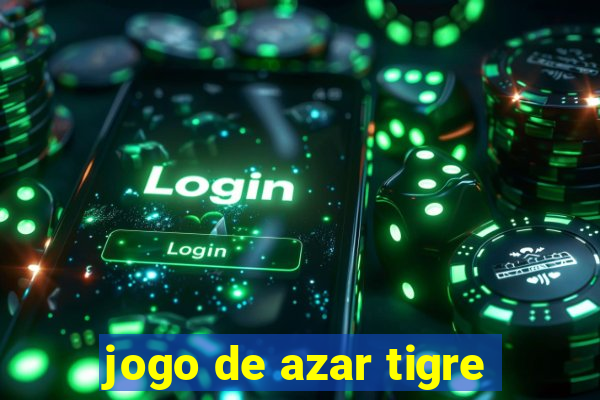 jogo de azar tigre