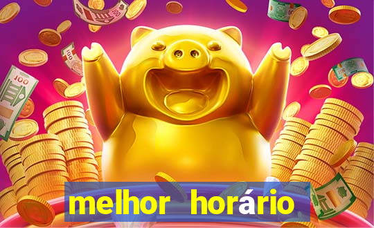 melhor horário para jogar fortune ox madrugada