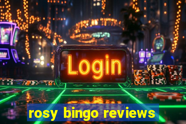 rosy bingo reviews