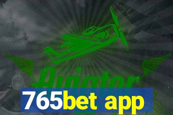 765bet app