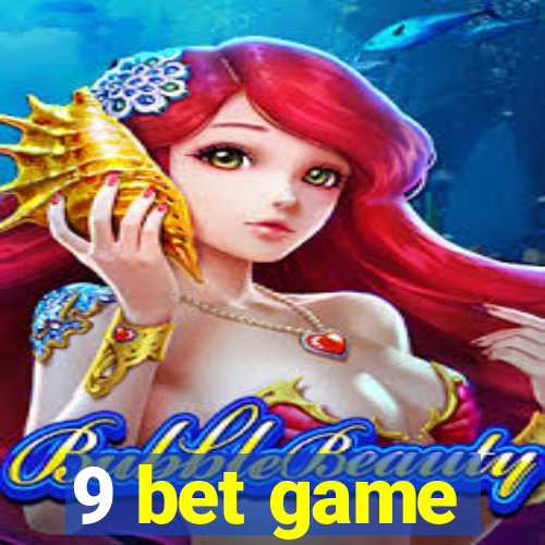 9 bet game