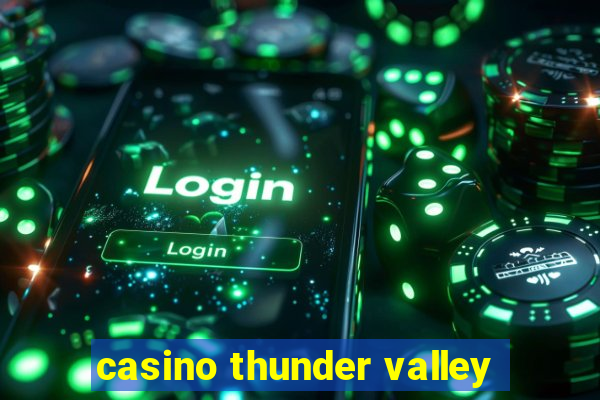 casino thunder valley