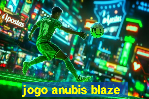 jogo anubis blaze