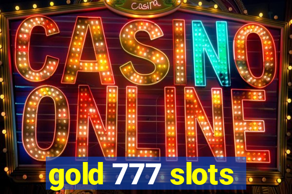 gold 777 slots