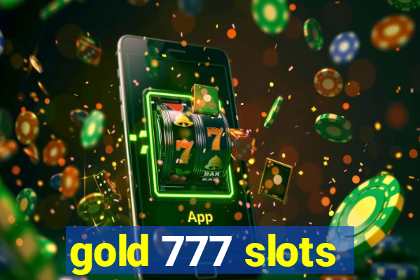 gold 777 slots