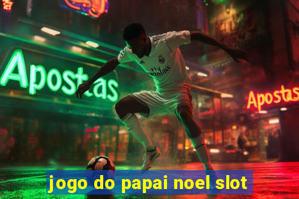 jogo do papai noel slot