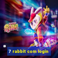 7 rabbit com login