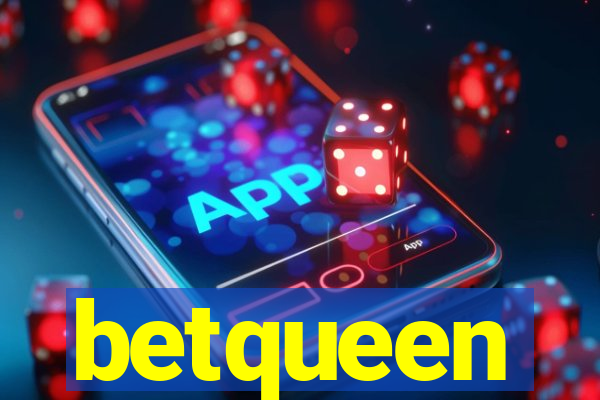 betqueen