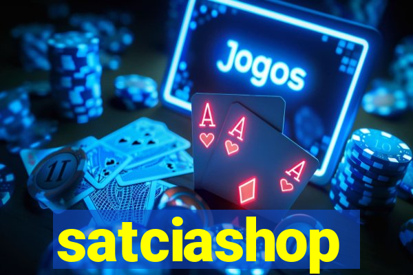 satciashop