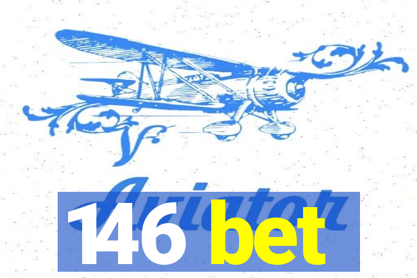 146 bet