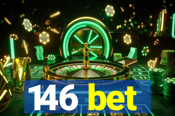 146 bet