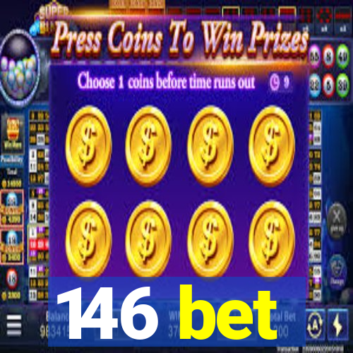 146 bet