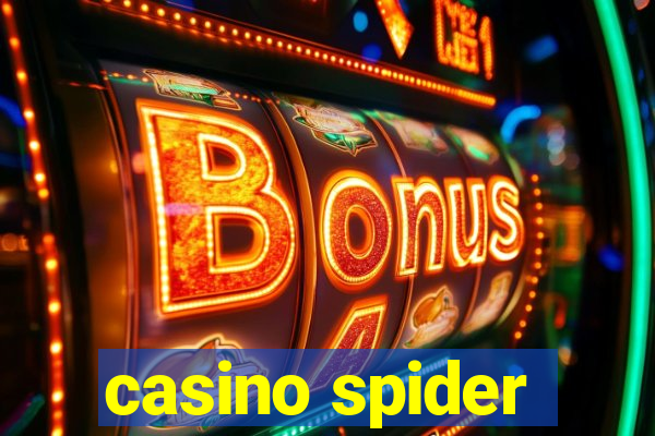 casino spider