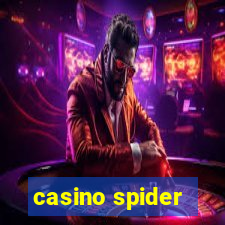 casino spider