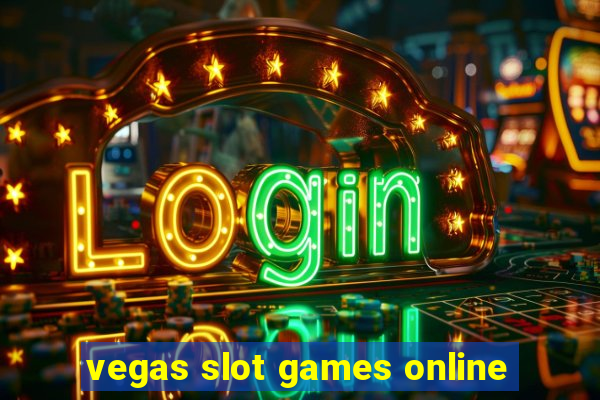 vegas slot games online