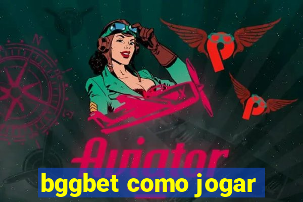 bggbet como jogar