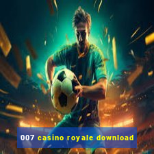 007 casino royale download