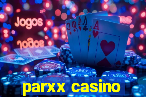 parxx casino