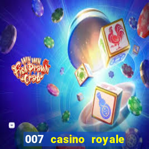 007 casino royale legendado hd