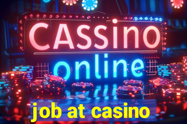 job at casino