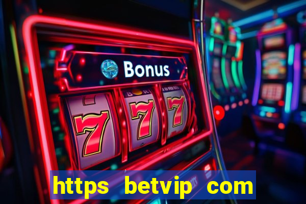 https betvip com casino pragmaticplay gates of olympus