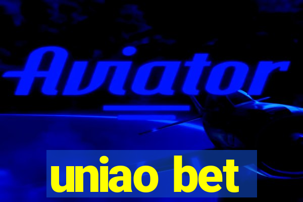 uniao bet