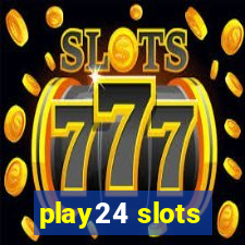 play24 slots