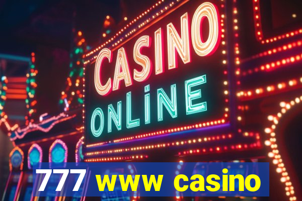 777 www casino