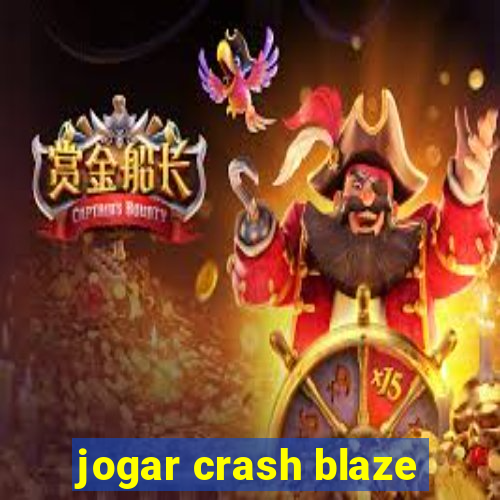 jogar crash blaze