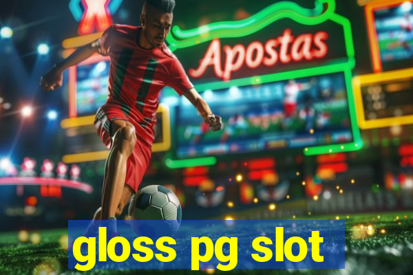 gloss pg slot