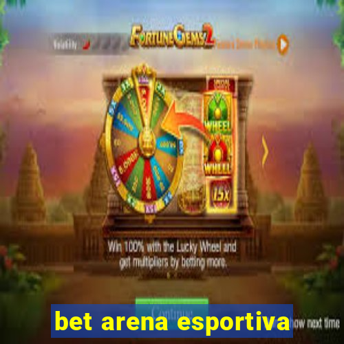 bet arena esportiva