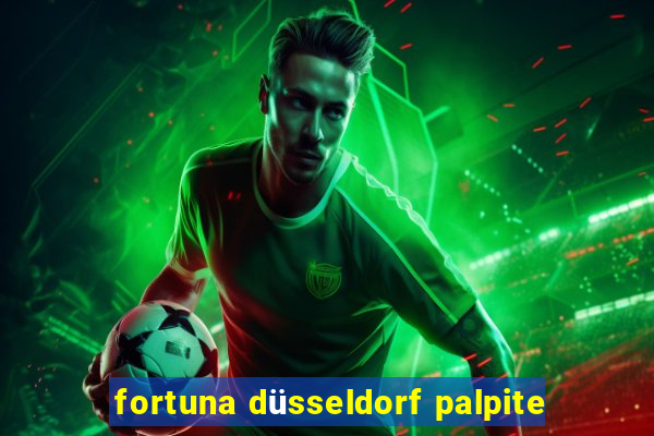 fortuna düsseldorf palpite