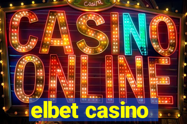 elbet casino