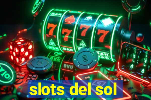 slots del sol