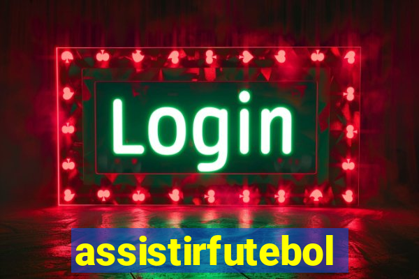 assistirfutebolonline