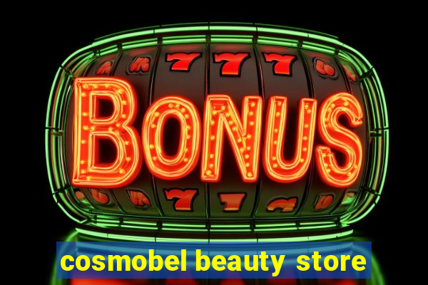 cosmobel beauty store