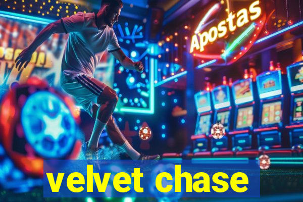 velvet chase