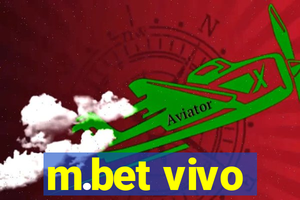 m.bet vivo