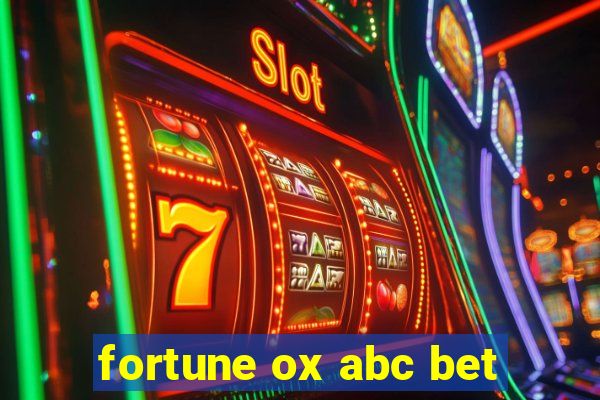 fortune ox abc bet