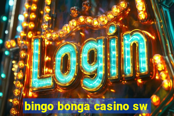 bingo bonga casino sw