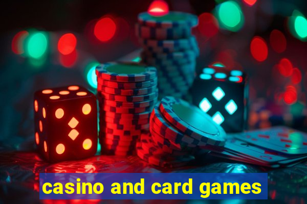 casino and card games