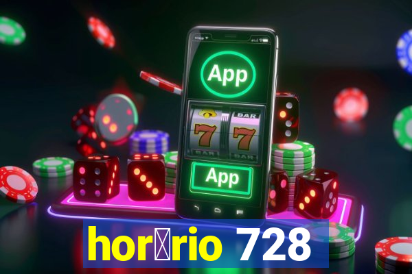 hor谩rio 728