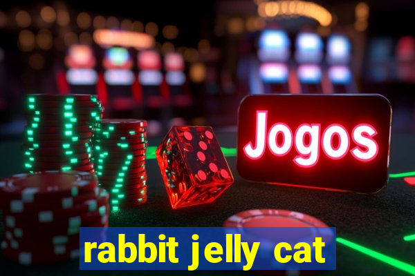 rabbit jelly cat