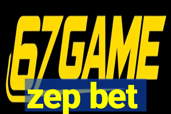 zep bet