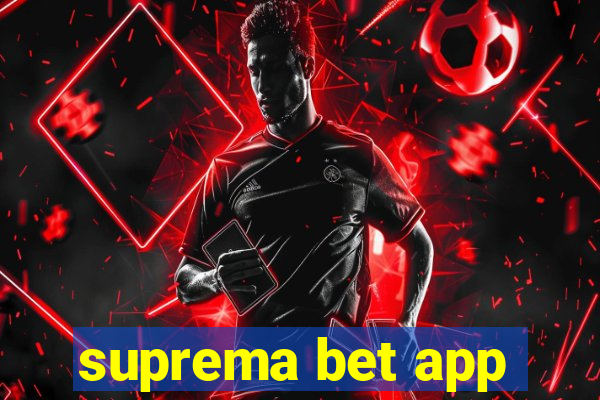 suprema bet app