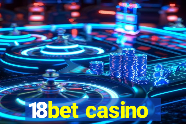 18bet casino